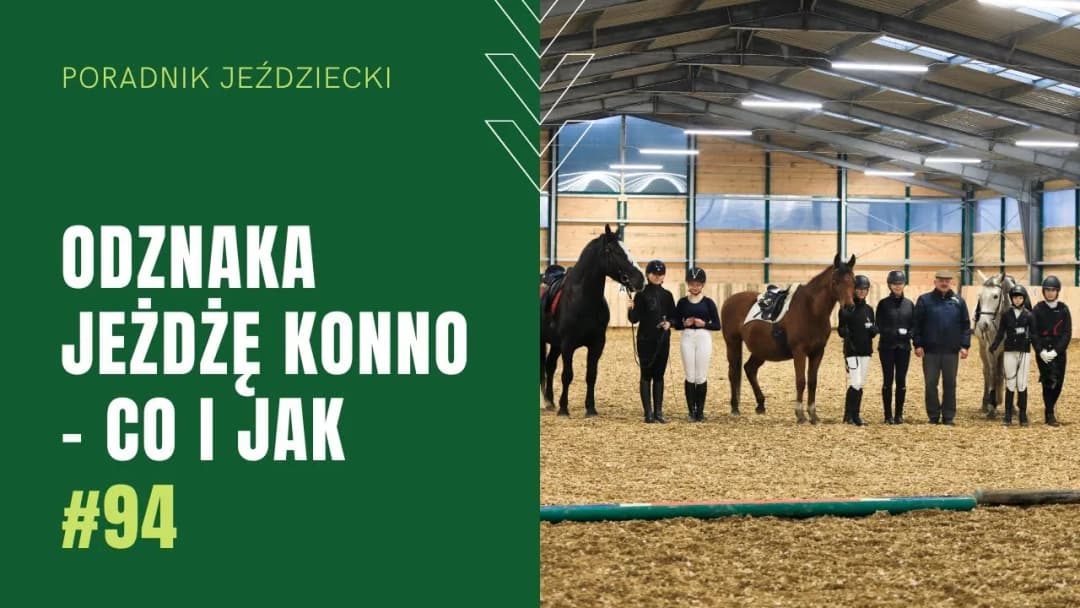 Gdzie można zdać odznakę jeżdżę konno? Sprawdź najlepsze miejsca!